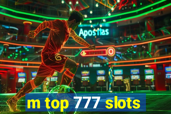 m top 777 slots