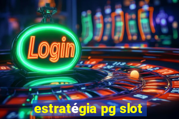 estratégia pg slot