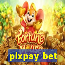 pixpay bet