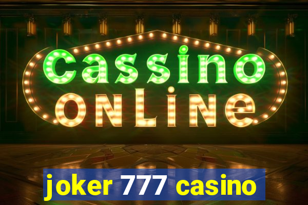 joker 777 casino