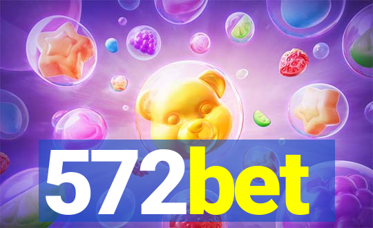 572bet