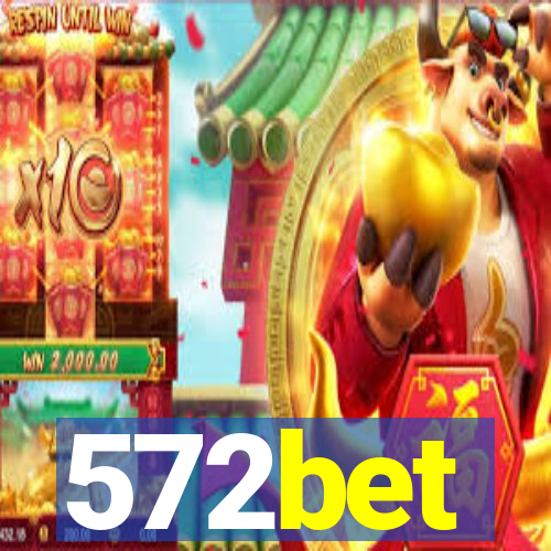 572bet