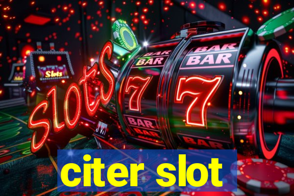 citer slot