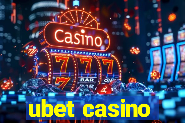 ubet casino