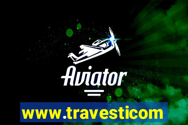 www.travesticomlocal