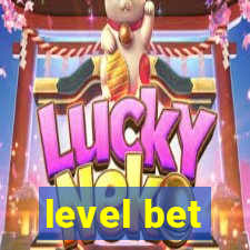 level bet