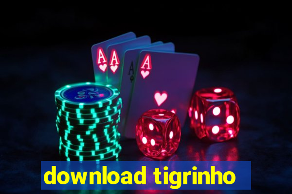 download tigrinho