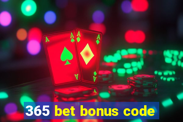 365 bet bonus code