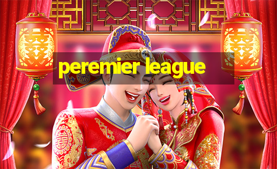 peremier league