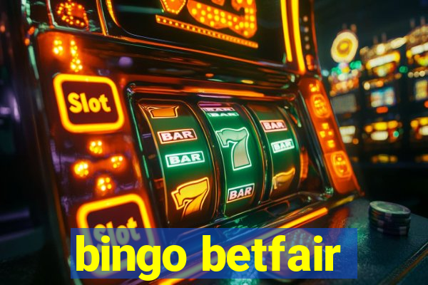 bingo betfair