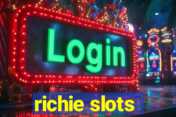 richie slots