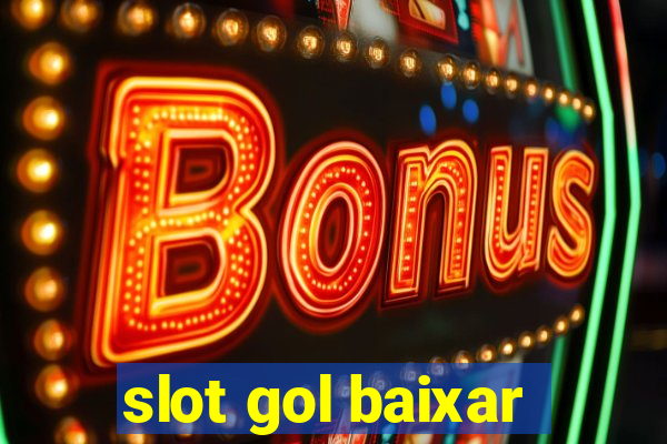 slot gol baixar