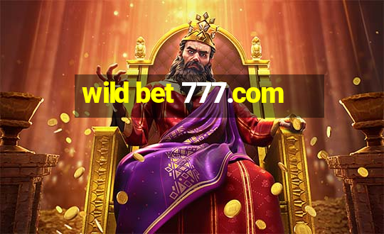 wild bet 777.com