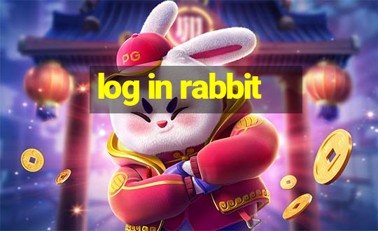 log in rabbit