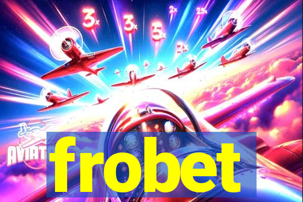 frobet