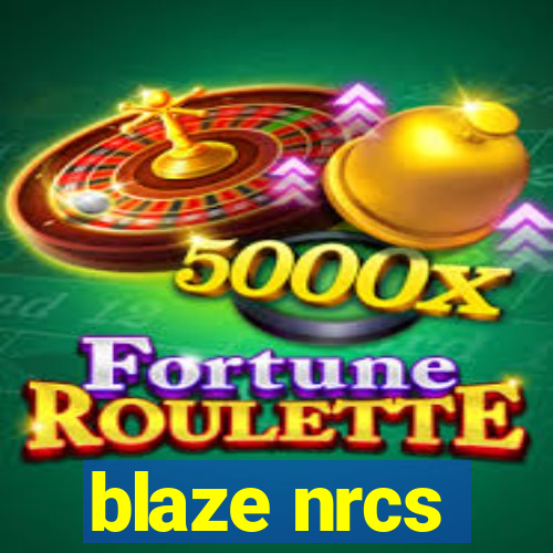 blaze nrcs