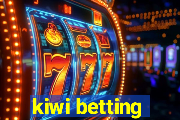 kiwi betting