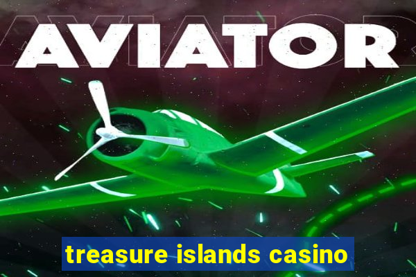 treasure islands casino