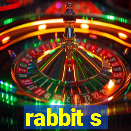 rabbit s