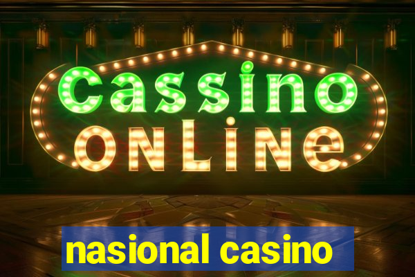 nasional casino