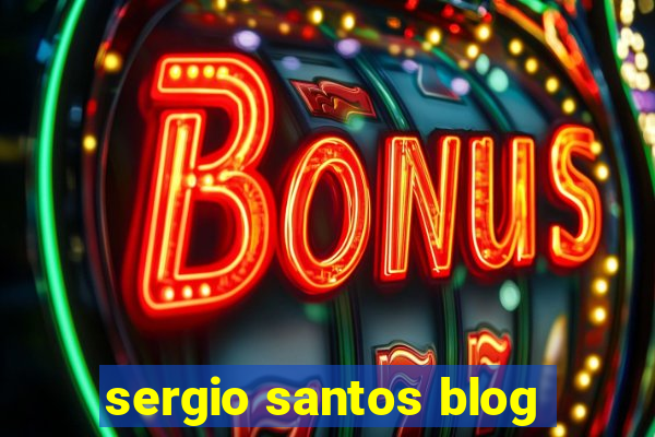 sergio santos blog