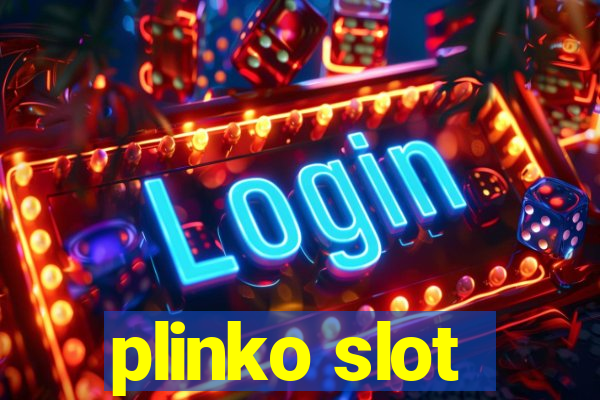 plinko slot