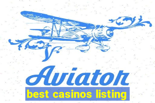 best casinos listing