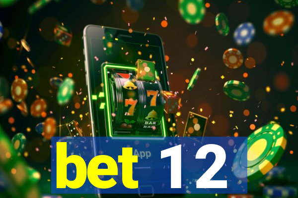 bet 1 2