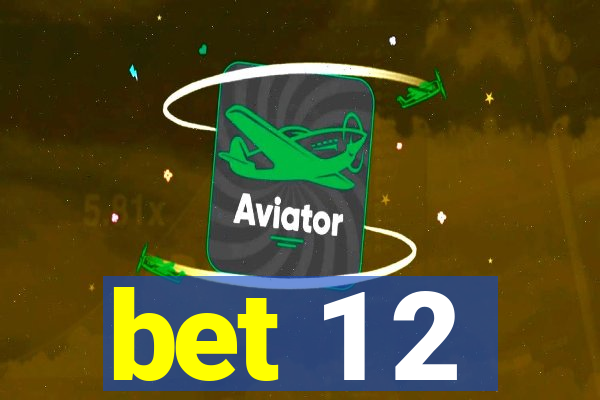 bet 1 2