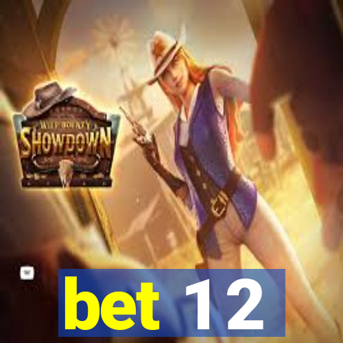 bet 1 2