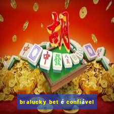 bralucky bet é confiável