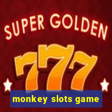 monkey slots game