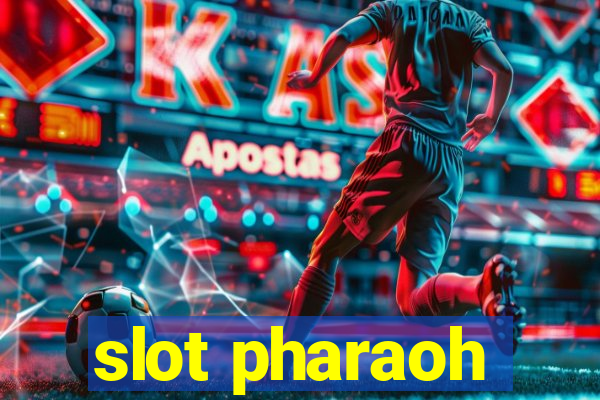 slot pharaoh