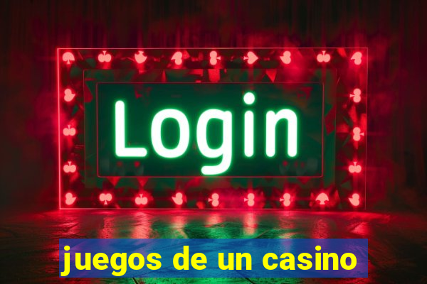 juegos de un casino