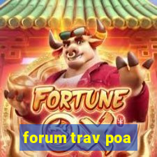 forum trav poa