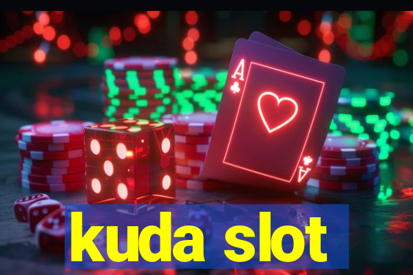 kuda slot