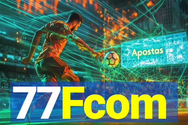 77Fcom