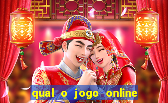 qual o jogo online que d谩 mais dinheiro