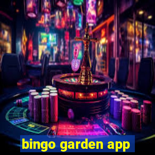 bingo garden app