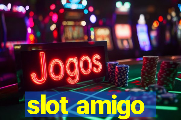 slot amigo