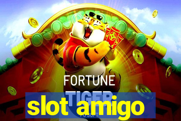 slot amigo