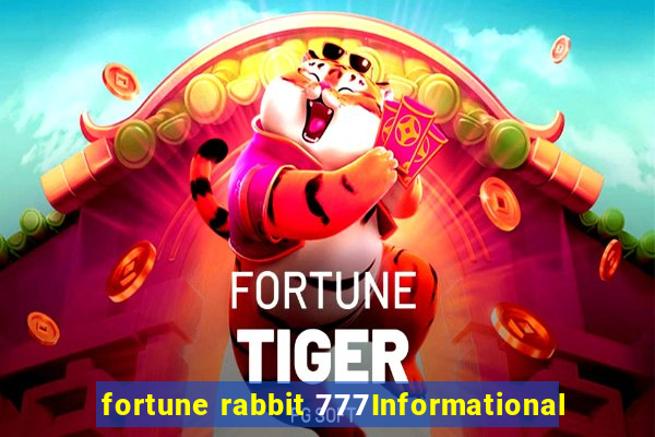 fortune rabbit 777Informational