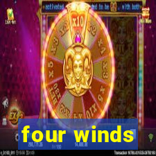 four winds