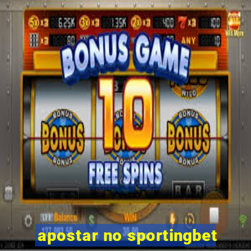 apostar no sportingbet