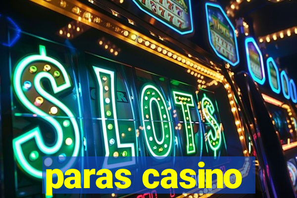 paras casino