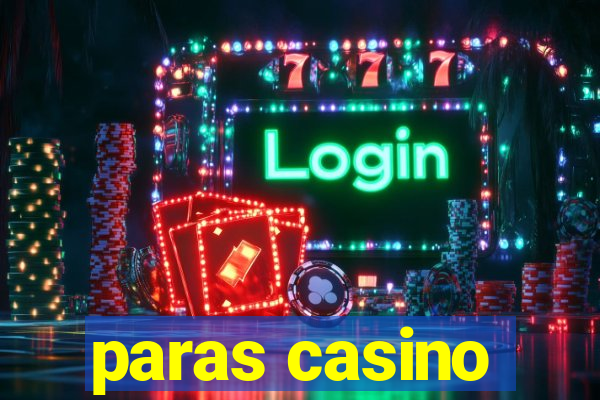 paras casino