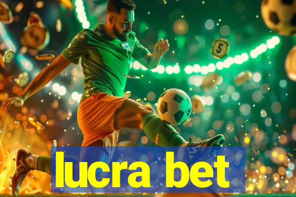 lucra bet