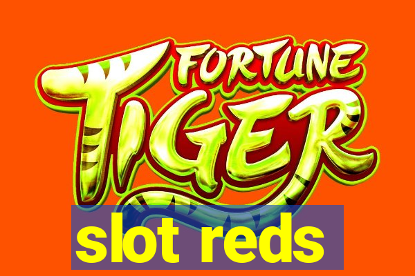 slot reds