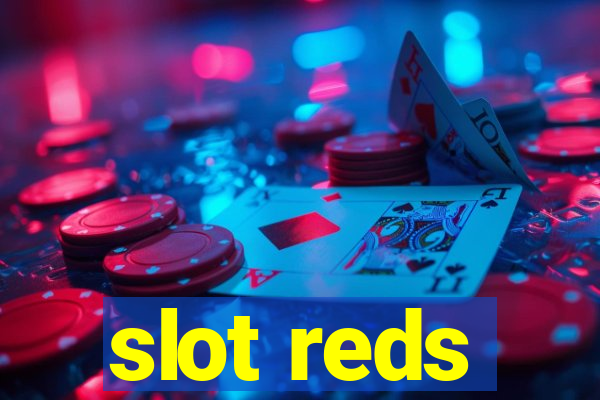 slot reds