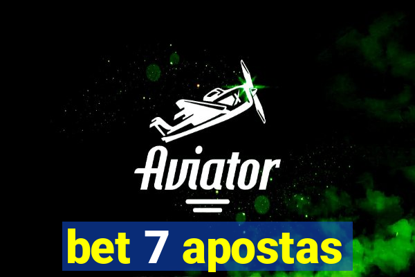 bet 7 apostas